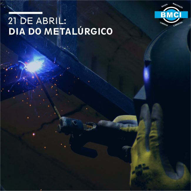 BMCI – Dia do Metalurgico